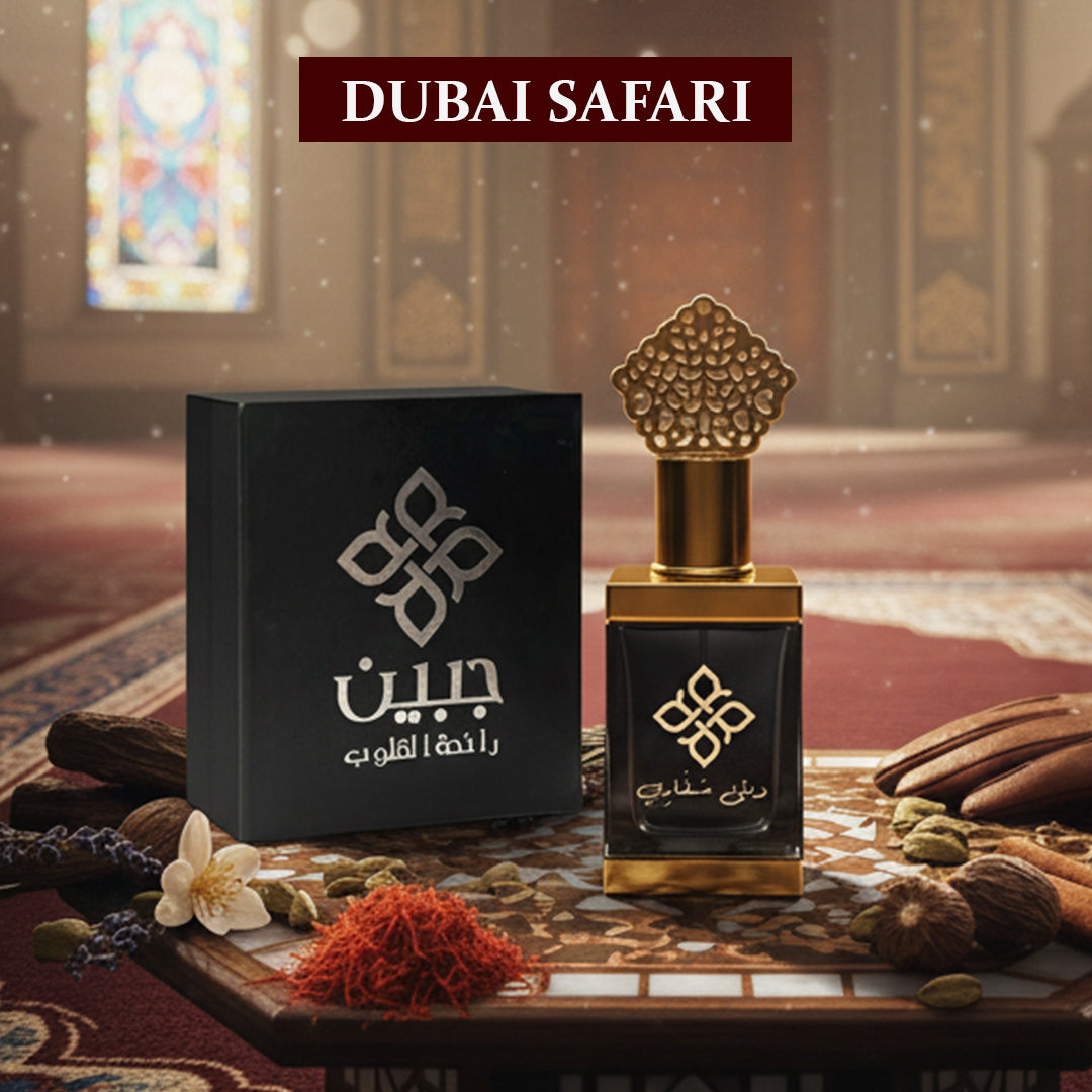 DUBAI SAFARI – رحلة عطرية في قلب دبي